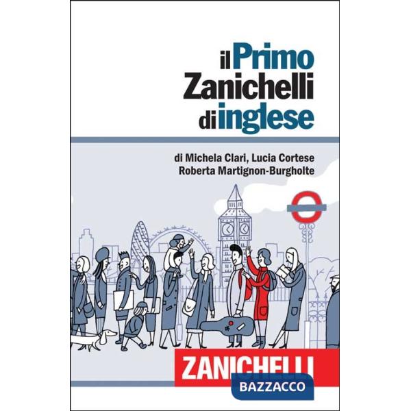 IL PRIMO ZANICHELLI DI INGLESE V. U.