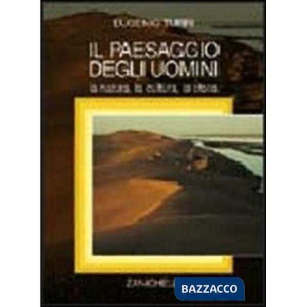 IL PAESAGGIO DEGLI UOMINI