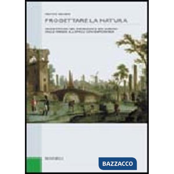 PROGETTARE LA NATURA