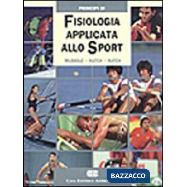 PRINCIPI DI FISIOLOGIA APPLICATA ALLO SPORT