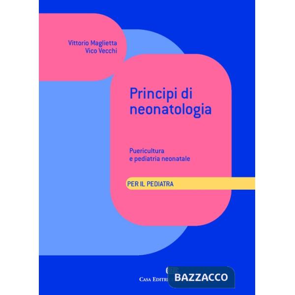 PRINCIPI DI NEONATOLOGIA PER IL PEDIATRA