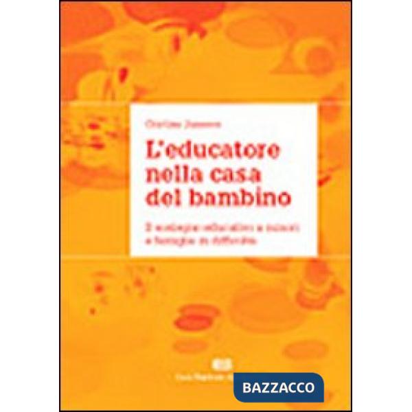 EDUCATORE NELLA CASA DEL BAMBINO. IL SOS