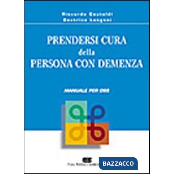 PRENDERSI CURA DELLA PERSONA CON DEMENZA