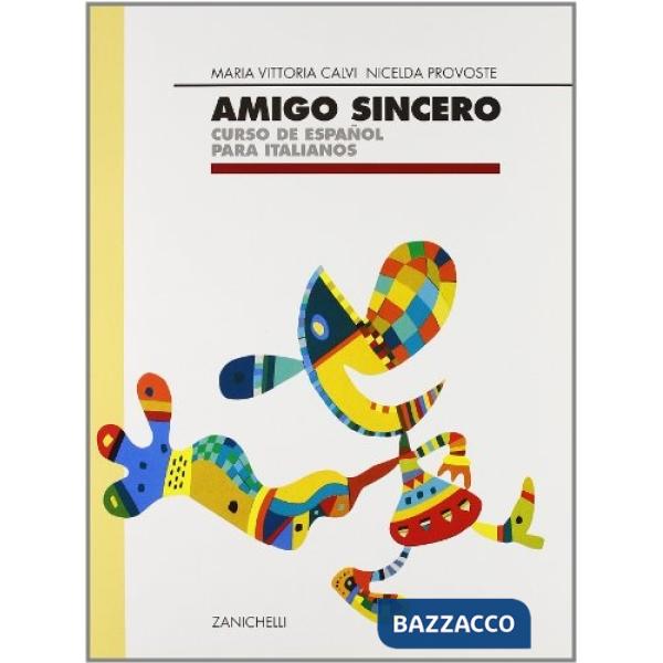 AMIGO SINCERO LIBRO PER L'ALLIEVO