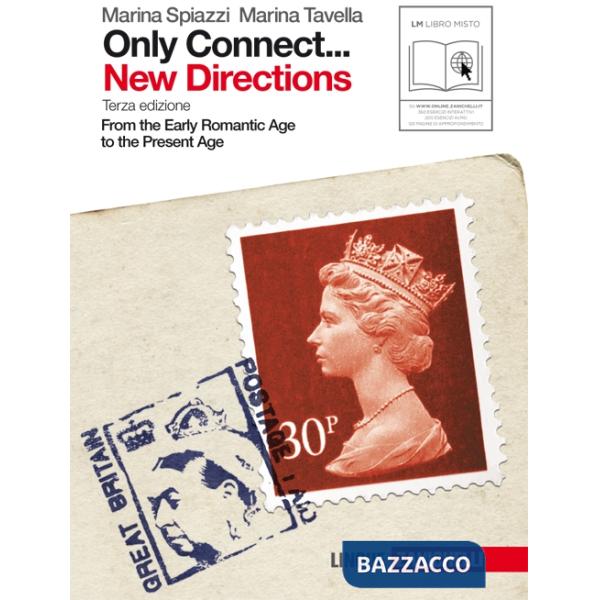 ONLY CONNECT... NEW DIRECTIONS. OTTOCENTO E NOVECENTO FROM THE EARLY