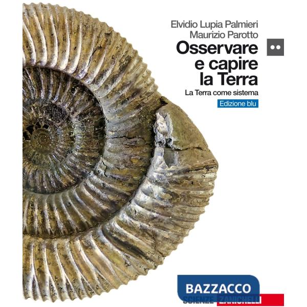 OSSERVARE E CAPIRE LA TERRA LA TERRA COME SISTEMA