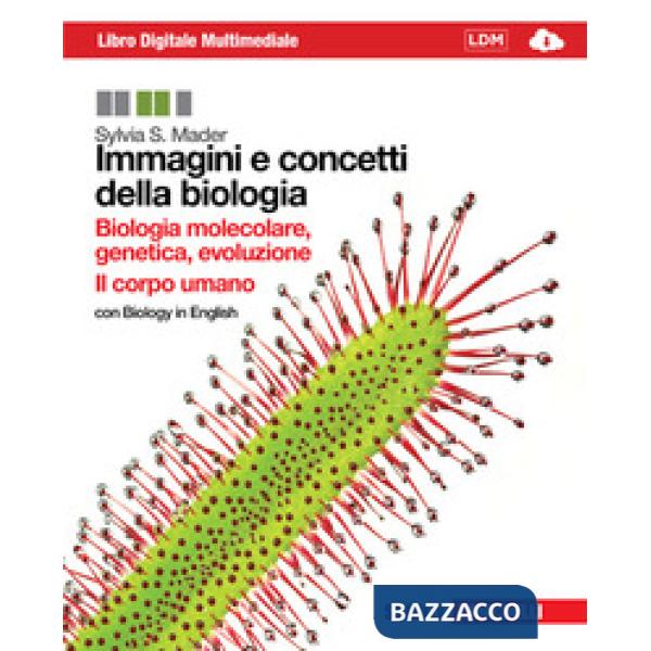 IMMAGINI E CONCETTI DELLA BIOLOGIA BIOLOGIA MOLECO