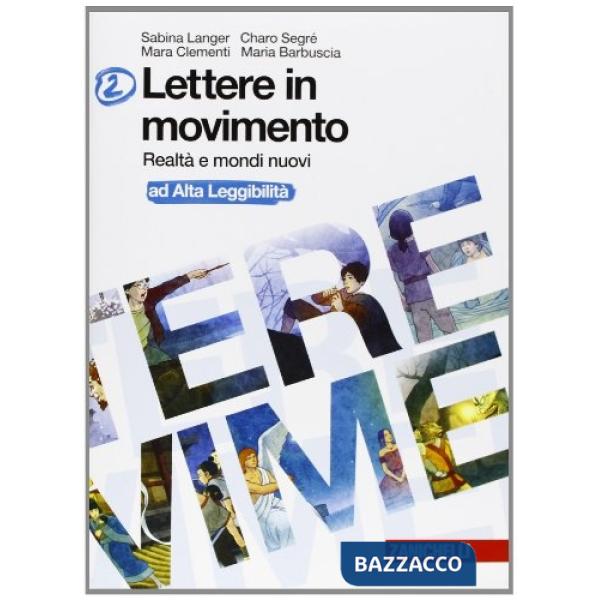 LETTERE IN MOVIMENTO VOL. 2 AD ALTA LEGGIBILITA'
