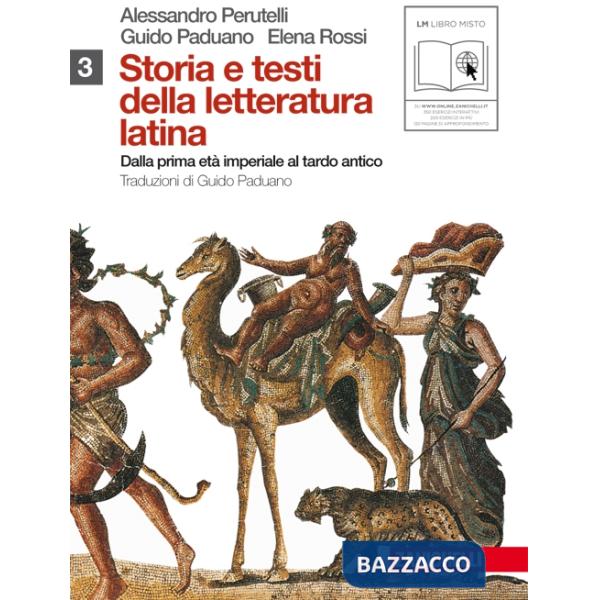 STORIA E TESTI DELLA LETTERATURA LATINA VOL. 3