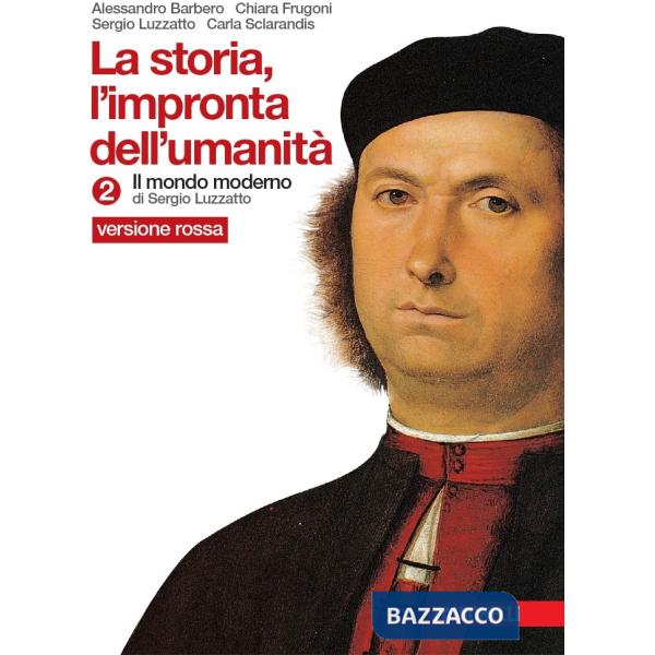 STORIA. L'IMPRONTA DELL'UMANITA. EDIZ. ROSSA. PER LA SCUOLA MEDIA. CON