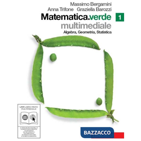 MATEMATICA.VERDE. ALGEBRA. GEOMETRIA. STATISTICA. CON ESPANSIONE ONLINE. PER LE SCUOLE SUPERIORI