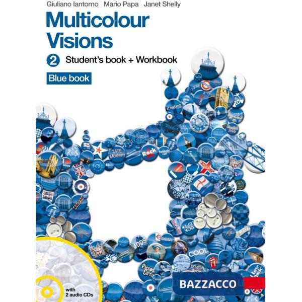 MULTICOLOUR VISIONS. MULTICULTURAL VISIONS. PER LA SCUOLA MEDIA. CON 2