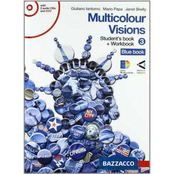 MULTICOLOUR VISIONS. CON MULTICULTURAL VISIONS. PER LA SCUOLA MEDIA