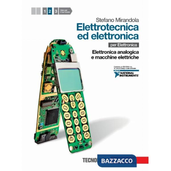 ELETTROTECNICA ED ELETTRONICA 2. PER LE SCUOLE SUPERIORI. CON CD-ROM
