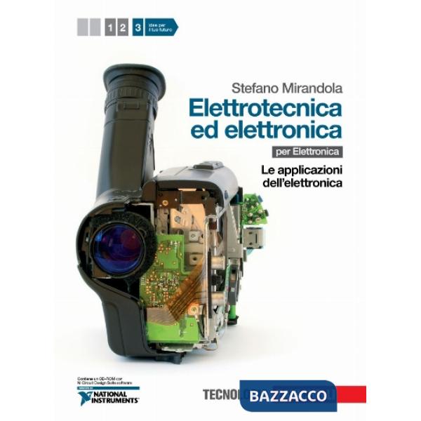 ELETTROTECNICA ED ELETTRONICA 3. PER LE SCUOLE SUPERIORI. CON CD-ROM