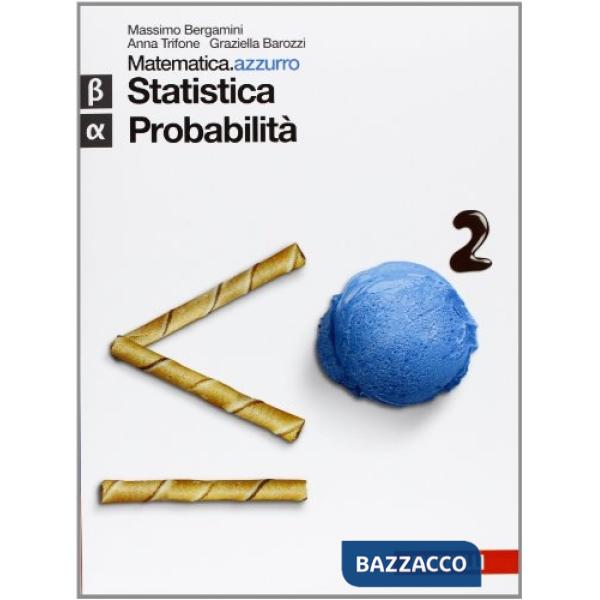 MATEMATICA.AZZURRO MODULO BETA + ALFA.AZZURRO