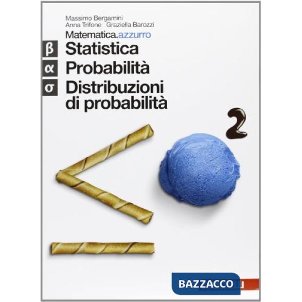 MATEMATICA.AZZURRO MODULO BETA + ALFA + SIGMA.AZZU