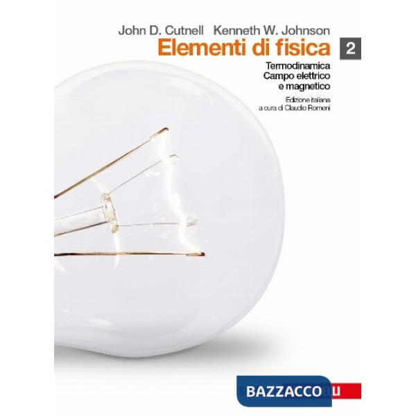 ELEMENTI DI FISICA. PER LE SCUOLE SUPERIORI. CON ESPANSIONE ONLINE. VO