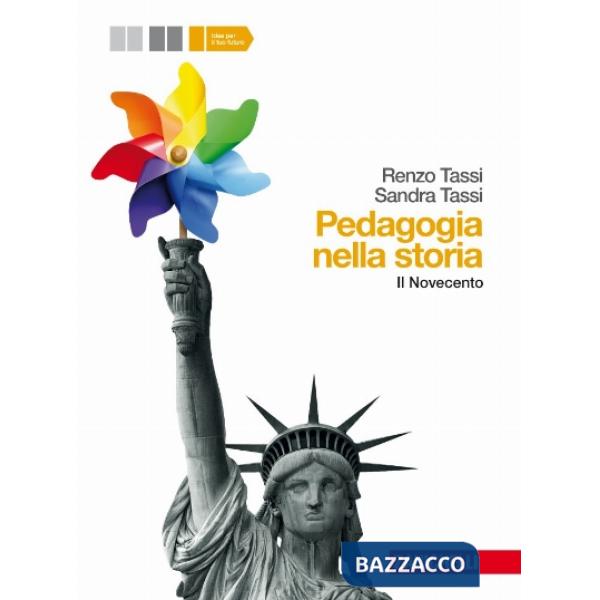 PEDAGOGIA NELLA STORIA IL NOVECENTO