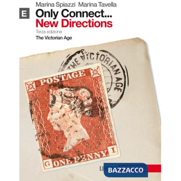 ONLY CONNECT... NEW DIRECTIONS. PER LE SCUOLE SUPERIORI. CON ESPANSION