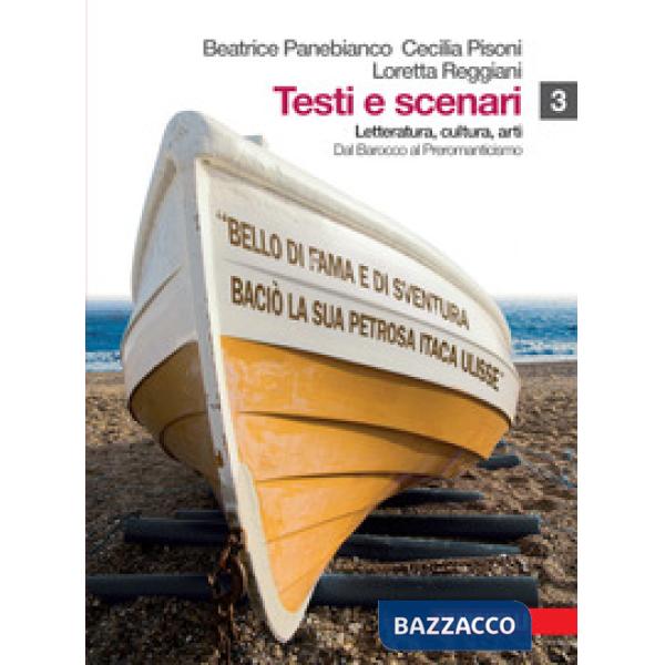 TESTI E SCENARI. LETTERATURA, CULTURA, ARTI. VOL 3-4. PER LE SCUOLE SU