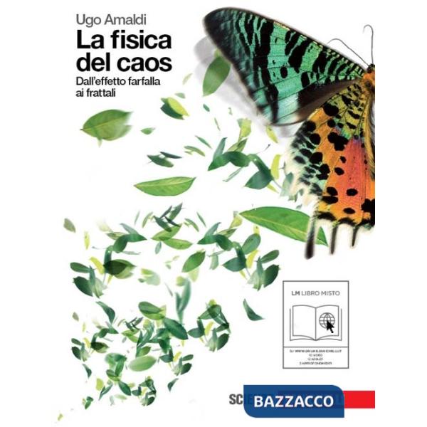 LE TRAIETTORIE DELLA FISICA LA FISICA DEL CAOS