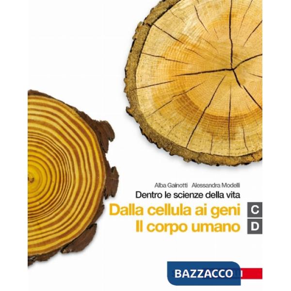 DENTRO LE SCIENZE DELLA VITA VOL. C + D
