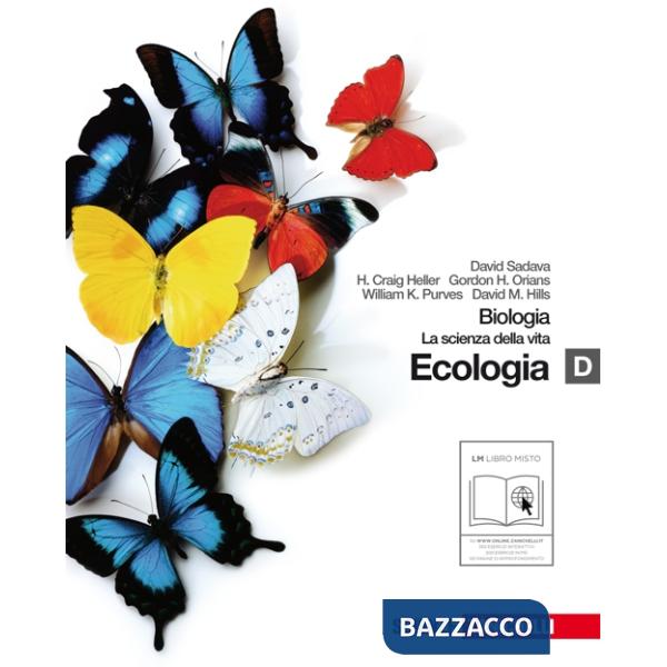 BIOLOGIA. LA SCIENZA DELLA VITA. VOL. D: L'ECOLOGIA
