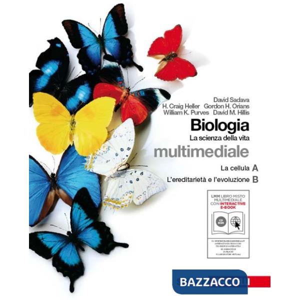 BIOLOGIA. LA SCIENZA DELLA VITA. A + B. CON INTERACTIVE E-BOOK