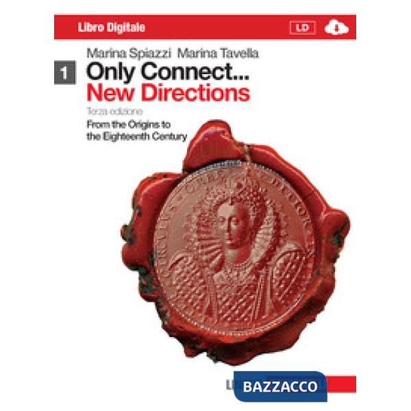 ONLY CONNECT... NEW DIRECTIONS. PER LE SCUOLE SUPERIORI. CON ESPANSION