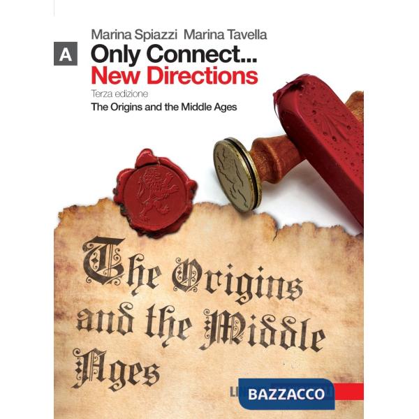 ONLY CONNECT... NEW DIRECTIONS. PER LE SCUOLE SUPERIORI. CON ESPANSION