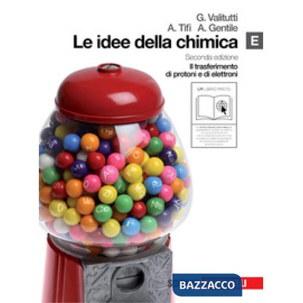 LE IDEE DELLA CHIMICA VOL. E