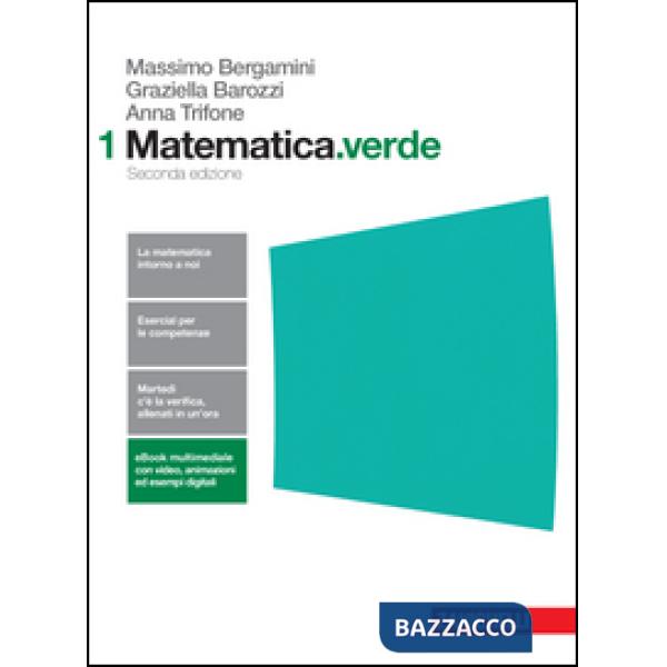 MATEMATICA.VERDE. PER LE SCUOLE SUPERIORI. CON E-BOOK. CON ESPANSIONE