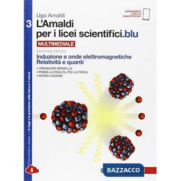 AMALDI PER I LICEI SCIENTIFICI.BLU. PER LE SCUOLE SUPERIORI. CON E-BOO