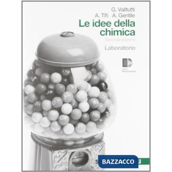 LE IDEE DELLA CHIMICA LABORATORIO