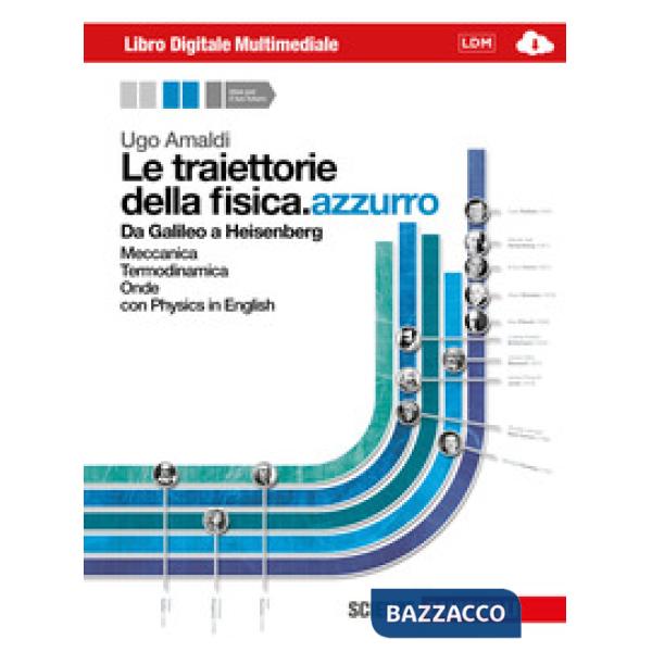 LE TRAIETTORIE DELLA FISICA.AZZURRO VOL. 1 CON EBOOK ONLINE