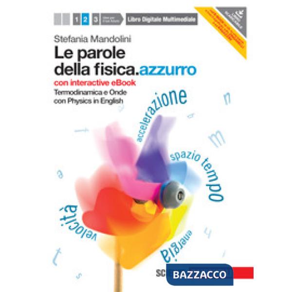 PAROLE DELLA FISICA. AZZURRO. CON PHYSICS IN ENGLISH. CON INTERACTIVE