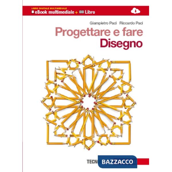 PROGETTARE E FARE CONF. TECNOLOGIA + DISEGNO EBOOK