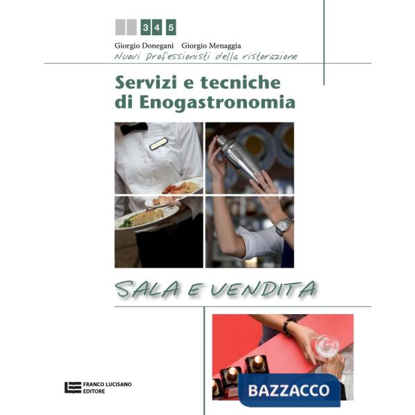 SERVIZI E TECNICHE DI ENOGASTRONOMIA SALA E VENDIT