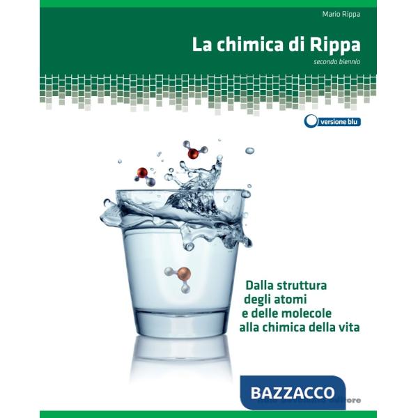 LA CHIMICA DI RIPPA V. U. EDIZ. BLU PER IL 2 BIENN