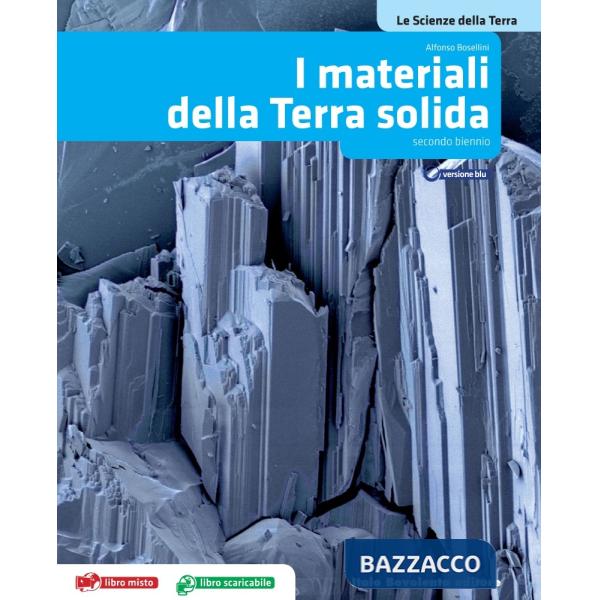 LE SCIENZE DELLA TERRA I MATERIALI DELLA TERRA SOL
