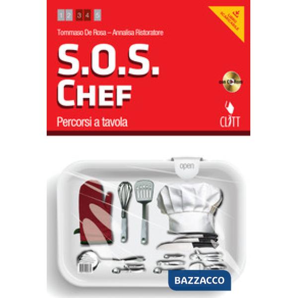 S.O.S. CHEF PERCORSI A TAVOLA MULTIMEDIALE CON CD