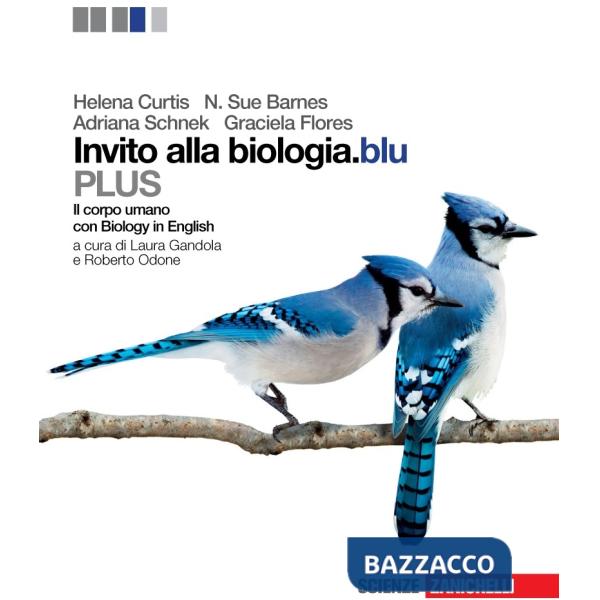 INVITO ALLA BIOLOGIA.BLU. PLUS. CORPO UMANO. PER LE SCUOLE SUPERIORI.