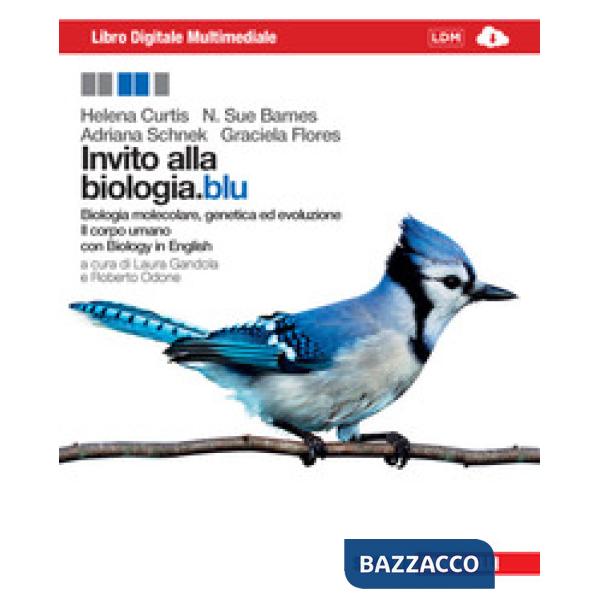 INVITO ALLA BIOLOGIA.BLU. BIOLOGIA MOLECOLARE, GENETICA, EVOLUZIONE-CO