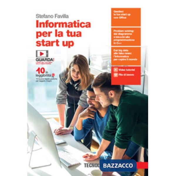 INFORMATICA PER LA TUA START UP. PER LE SCUOLE SUPERIORI. CON E-BOOK.