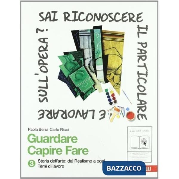 GUARDARE CAPIRE FARE. STORIA DELL'ARTE. PER LA SCUOLA MEDIA. CON ESPAN