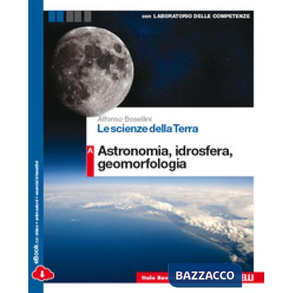 LE SCIENZE DELLA TERRA CONF. VOL. A CON LAB. DELLE