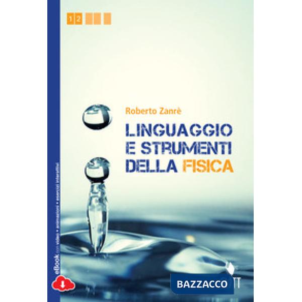 LINGUAGGIO E STRUMENTI DELLA FISICA V.U.
