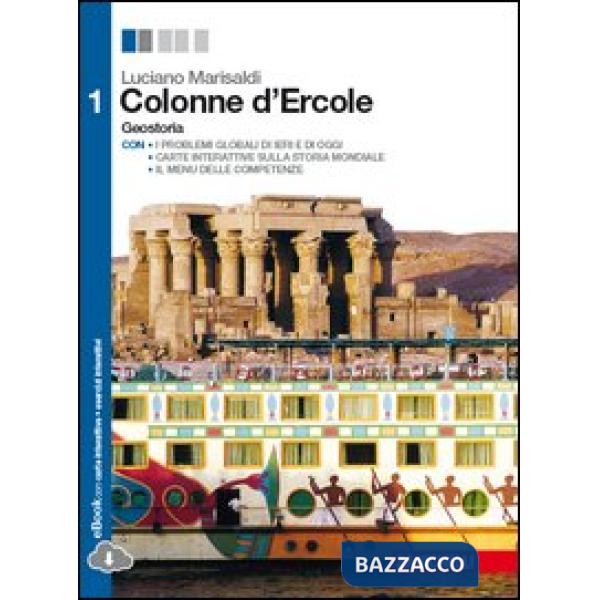 COLONNE D'ERCOLE. GEOSTORIA. PER LE SCUOLE SUPERIORI. CON E-BOOK