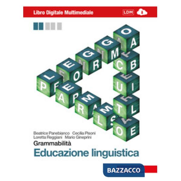 GRAMMABILITA' EDUCAZIONE LINGUISTICA